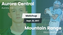 Matchup: Aurora Central vs. Mountain Range  2017