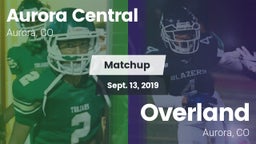Matchup: Aurora Central vs. Overland  2019