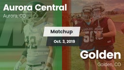 Matchup: Aurora Central vs. Golden  2019