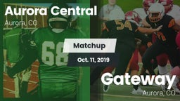 Matchup: Aurora Central vs. Gateway  2019