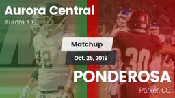 Matchup: Aurora Central vs. PONDEROSA  2019