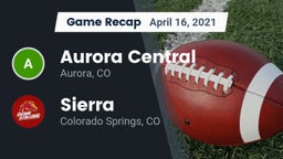 Recap: Aurora Central  vs. Sierra  2021