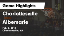 Charlottesville  vs Albemarle  Game Highlights - Feb. 2, 2018