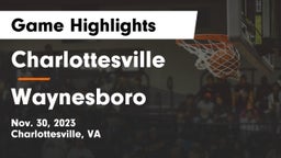 Charlottesville  vs Waynesboro  Game Highlights - Nov. 30, 2023