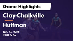 Clay-Chalkville  vs Huffman  Game Highlights - Jan. 13, 2024