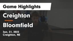 Creighton  vs Bloomfield  Game Highlights - Jan. 31, 2023