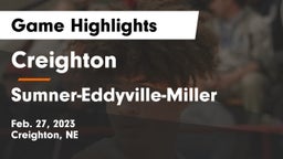 Creighton  vs Sumner-Eddyville-Miller  Game Highlights - Feb. 27, 2023