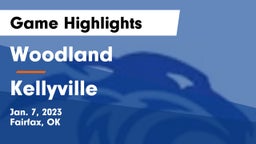 Woodland  vs Kellyville  Game Highlights - Jan. 7, 2023