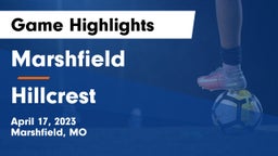 Marshfield  vs Hillcrest  Game Highlights - April 17, 2023