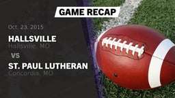 Recap: Hallsville  vs. St. Paul Lutheran  2015
