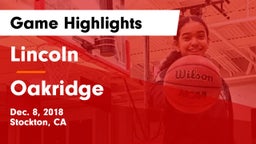 Lincoln  vs Oakridge Game Highlights - Dec. 8, 2018