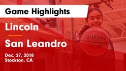 Lincoln  vs San Leandro Game Highlights - Dec. 27, 2018