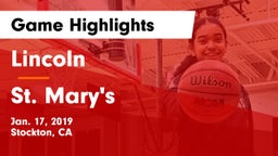 Lincoln  vs St. Mary's  Game Highlights - Jan. 17, 2019