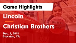 Lincoln  vs Christian Brothers Game Highlights - Dec. 6, 2019