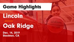 Lincoln  vs Oak Ridge  Game Highlights - Dec. 14, 2019
