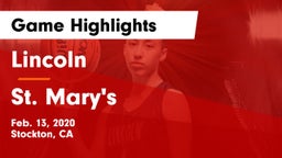 Lincoln  vs St. Mary's  Game Highlights - Feb. 13, 2020