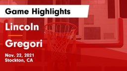 Lincoln  vs Gregori  Game Highlights - Nov. 22, 2021