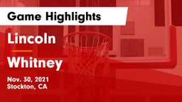 Lincoln  vs Whitney  Game Highlights - Nov. 30, 2021