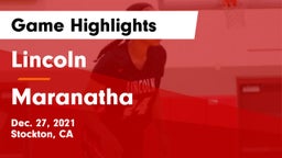 Lincoln  vs Maranatha  Game Highlights - Dec. 27, 2021