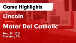 Lincoln  vs Mater Dei Catholic  Game Highlights - Dec. 29, 2021