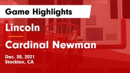 Lincoln  vs Cardinal Newman  Game Highlights - Dec. 30, 2021