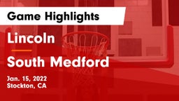 Lincoln  vs South Medford  Game Highlights - Jan. 15, 2022