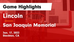 Lincoln  vs San Joaquin Memorial  Game Highlights - Jan. 17, 2022