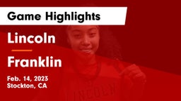 Lincoln  vs Franklin  Game Highlights - Feb. 14, 2023