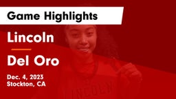 Lincoln  vs Del Oro  Game Highlights - Dec. 4, 2023