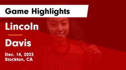 Lincoln  vs Davis Game Highlights - Dec. 14, 2023