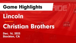 Lincoln  vs Christian Brothers Game Highlights - Dec. 16, 2023