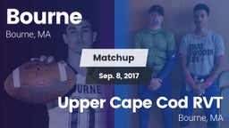 Matchup: Bourne  vs. Upper Cape Cod RVT  2017