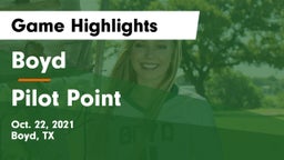 Boyd  vs Pilot Point  Game Highlights - Oct. 22, 2021