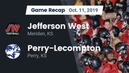 Recap: Jefferson West  vs. Perry-Lecompton  2019