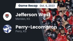 Recap: Jefferson West  vs. Perry-Lecompton  2023