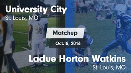 Matchup: University City vs. Ladue Horton Watkins  2016