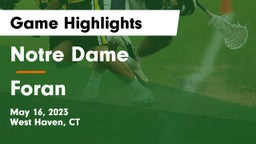 Notre Dame  vs Foran  Game Highlights - May 16, 2023