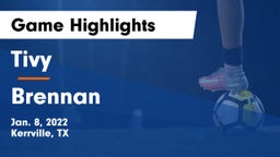 Tivy  vs Brennan  Game Highlights - Jan. 8, 2022