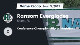 Recap: Ransom Everglades  vs. Conference Championship vs Marathon 2017