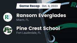 Recap: Ransom Everglades  vs. Pine Crest School 2023