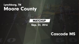 Matchup: Moore County High vs. Cascade MS 2016