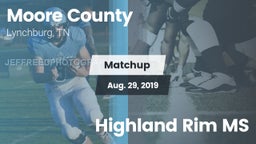Matchup: Moore County High vs. Highland Rim MS 2019
