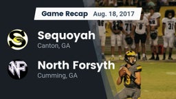 Recap: Sequoyah  vs. North Forsyth  2017