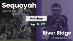 Matchup: Sequoyah  vs. River Ridge  2017