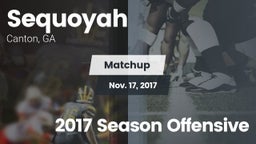 Matchup: Sequoyah  vs. 2017 Season Offensive 2017