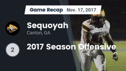 Recap: Sequoyah  vs. 2017 Season Offensive 2017