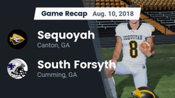 Recap: Sequoyah  vs. South Forsyth  2018