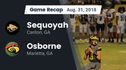 Recap: Sequoyah  vs. Osborne  2018