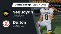 Recap: Sequoyah  vs. Dalton  2018