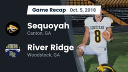 Recap: Sequoyah  vs. River Ridge  2018